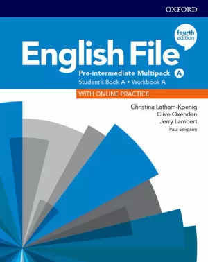 ENGLISH FILE 4TH EDITION PRE-INTERMEDIATE. MULTIPACK A