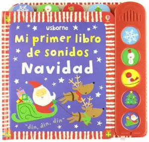 MI PRIMER LIBRO DE SONIDOS NAVIDEÑOS