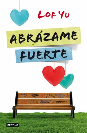 ABRÁZAME FUERTE