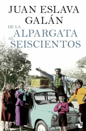 DE LA ALPARGATA AL SEISCIENTOS