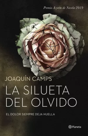 LA SILUETA DEL OLVIDO (PREMIO AZORIN 2019)