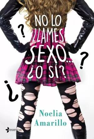 NO LO LLAMES SEXO...¿O SÍ?