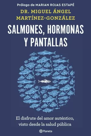 SALMONES, HORMONAS Y PANTALLAS