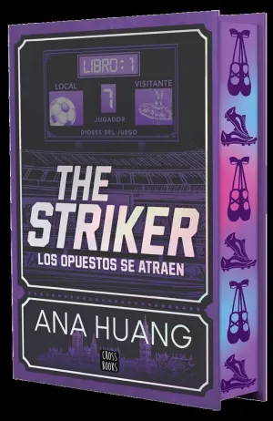 1.DIOSES DEL JUEGO. THE STRIKER LOS OPUESTOS SE ATRAEN. EDICIÓN ESPECIAL