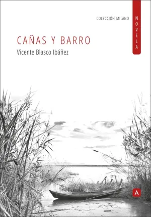 CAÑAS Y BARRO