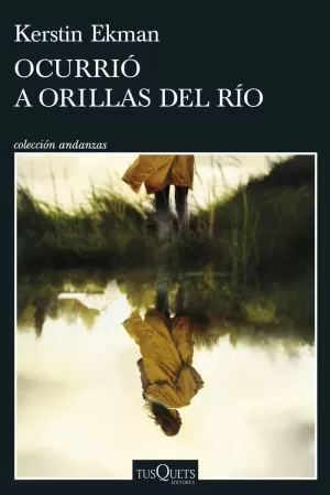 OCURRIO A ORILLAS DEL RIO