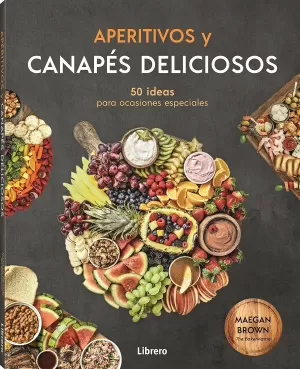 APERITIVOS Y CANAPES DELICIOSOS (LIBRERO)