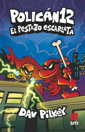 EL PESTAZO ESCARLATA (POLICAN 12)