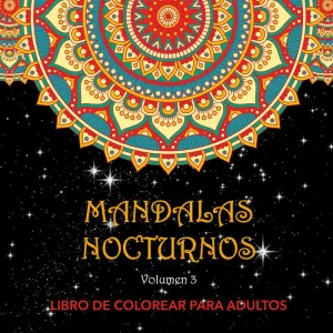 MANDALAS NOCTURNOS. VOL. 3