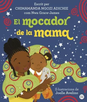 EL MOCADOR DE LA MAMA