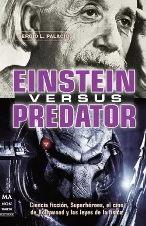 EINSTEIN VERSUS PREDATOR MANONTROPPO