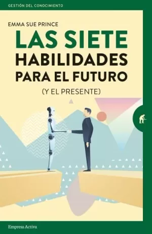 SIETE HABILIDADES PARA EL FUTURO, LAS