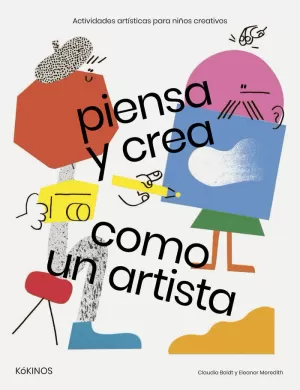 PIENSA Y CREA COMO UN ARTISTA