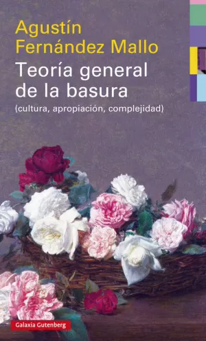 TEORÍA GENERAL DE LA BASURA