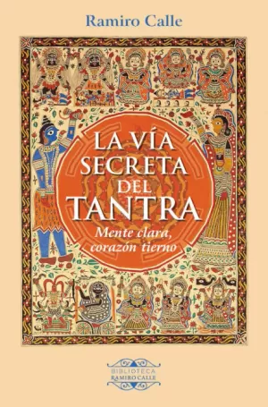 LA VÍA SECRETA DEL TANTRA