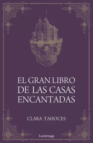 GRAN LIBRO DE LAS CASAS ENCANTADAS