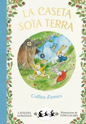 COLLITA D'AMICS (CASETA SOTA TERRA 1)