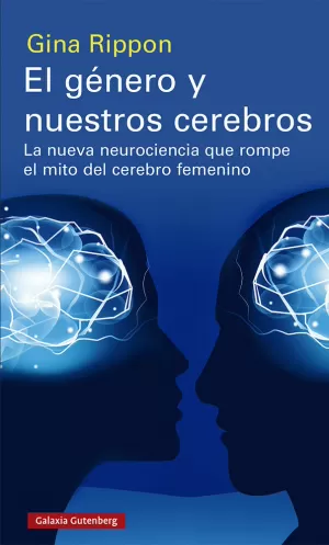 GÉNERO Y NUESTROS CEREBROS, EL