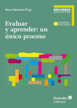 EVALUAR Y APRENDER: UN ÚNICO PROCESO