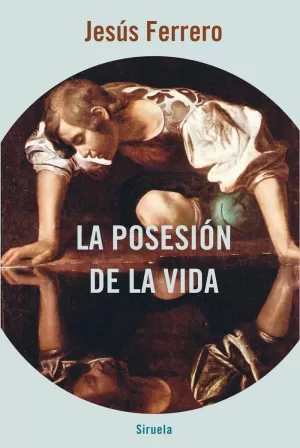 POSESIÓN DE LA VIDA, LA