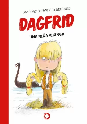 DAGFRID. UNA NIÑA VIKINGA