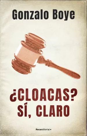 ¿CLOACAS? SI, CLARO