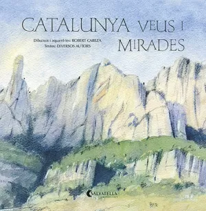 CATALUNYA - VEUS I MIRADES