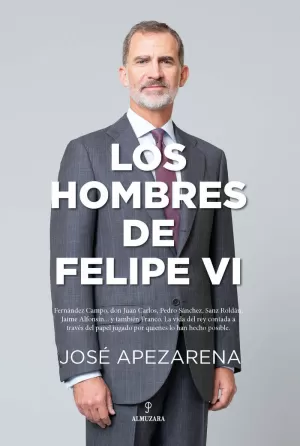 HOMBRES DE FELIPE VI, LOS