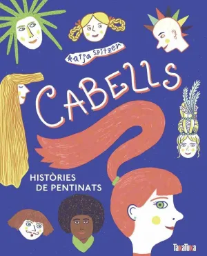 CABELLS:HISTORIES DE PENTINATS