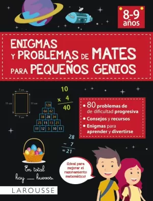 ENIGMAS Y PROBLEMAS DE MATES PARA PEQUEÑOS GENIOS (8-9 AÑOS)