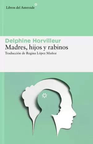 MADRES, HIJOS Y RABINOS