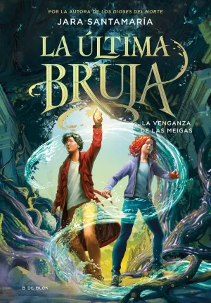 LA ULTIMA BRUJA 2 - LA VENGANZA DE LAS MEIGAS