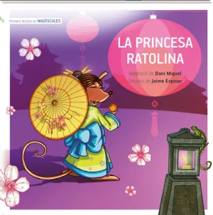 LA PRINCESA RATOLINA.MAYUSCULAS.1º LECTO