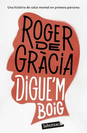 DIGUE´M BOIG