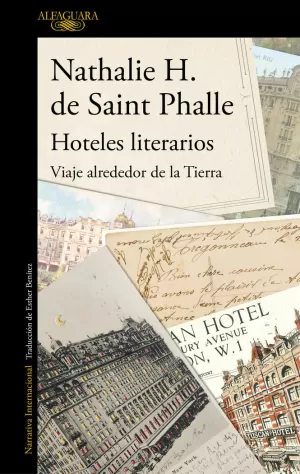 HOTELES LITERARIOS:UN VIAJE ALREDEDOR  DEL MUNDO