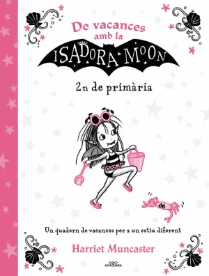 VACANCES ISADORA MOON 2N DE PRIMÀRIA