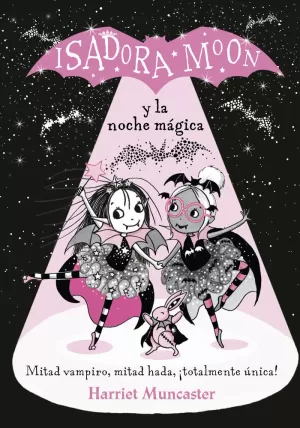 ISADORA MOON Y LA NOCHE M?GICA