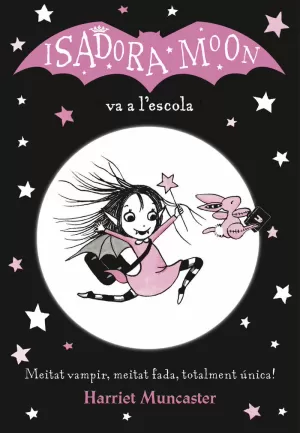 ISADORA MOON VA A L'ESCOLA (CAT)