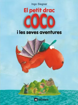 EL PETIT DRAC COCO I LES SEVES AVENTURES