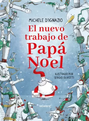 EL NUEVO TRABAJO DE PAPA NOEL