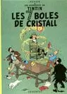 TINTIN, LES SET BOLES DE CRISTALL