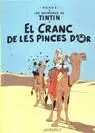 TINTIN. EL CRANC DE LES PINCES D'OR