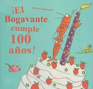 ­EL BOGAVANTE CUMPLE CIEN AÑOS!