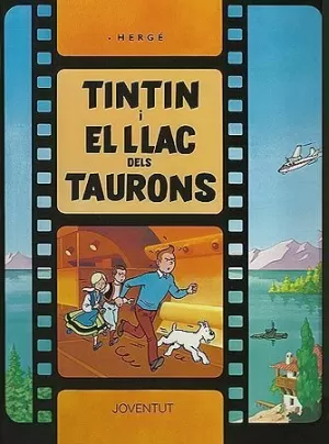 TINTIN. I EL LLAC DELS TAURONS