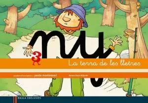 LA TERRA DE LES LLETRES, EDUCACIÓ INFANTIL. QUADERN D'ESCRIPTURA 3 (PAUTA MONTES