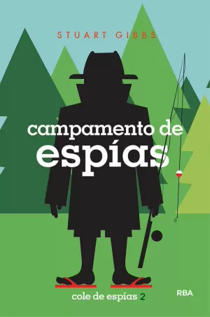 CAMPAMENTO DE ESPIAS. COLE DE ESPIAS 2