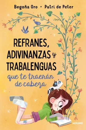 REFRANES, ADIVINANZAS Y TRABALENGUAS QUE TE TRAERAN DE CABEZA