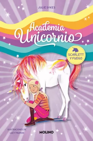 ACADEMIA UNICORNIO 2 - SCARLETT Y FUEGO