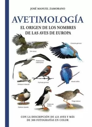 AVETIMOLOGIA. ORIGEN DE LOS NOMBRES DE LAS AVES DE EUROPA