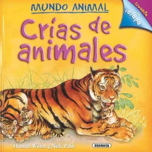 MUNDO ANIMAL. CRÍAS DE ANIMALES